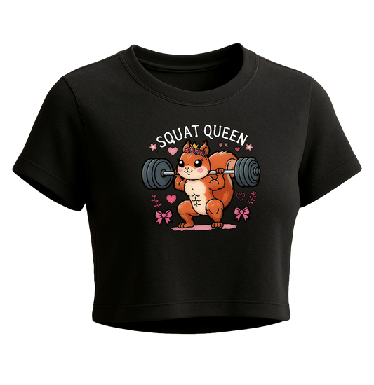 🐿️ Squat Queen Crop Top