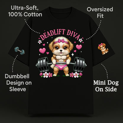 🐶 Deadlift Diva Oversized Tshirt