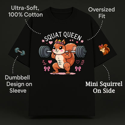 🐿️ Squat Queen Oversized Tshirt